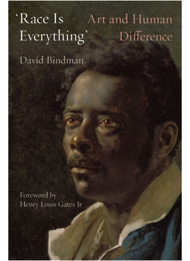 Race Is Everything' : Art and Human Difference 