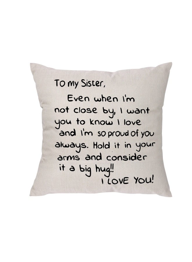 Sisters Gift From Sister Even When I'M Not Close By I Want You To Know I Love And I Am So Proud Of You Reminder Gift For Lady Girls Soul Siser Big Mid Lil Sisers Throw Pillow Cover  - Image 1