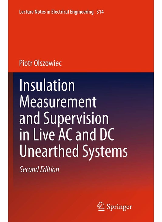 Insulation Measurement and Supervision in Live AC and DC Unearthed Systems