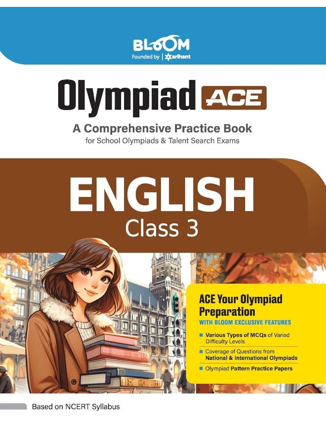 Arihant Bloom Olympiad Ace English Class 3 | A Comprehensive Practice Book for School Olympiads & Talent Search Exams | For 2025 Exam  - Image 1