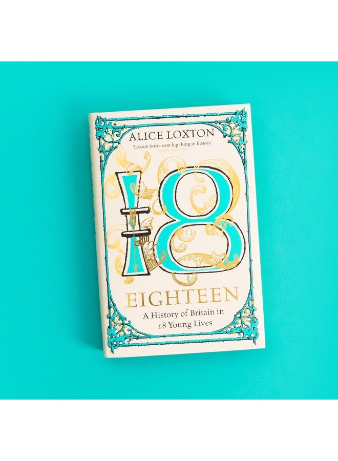 Eighteen: A History of Britain in 18 Young Lives - Image 2