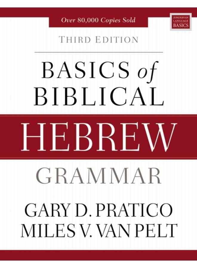 Basics of Biblical Hebrew Grammar : Third Edition