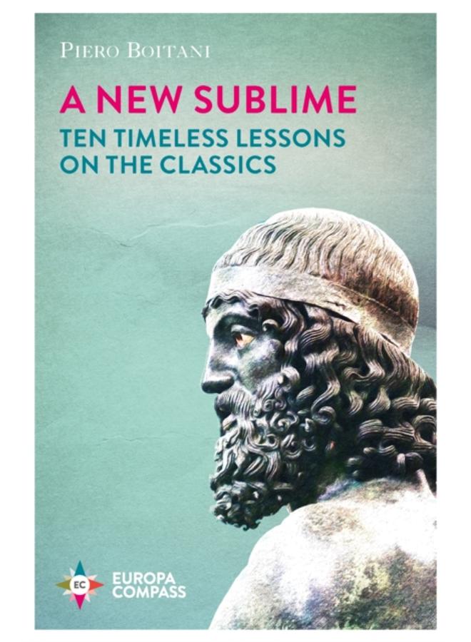 A New Sublime : Ten Timeless Lessons on the Classics 