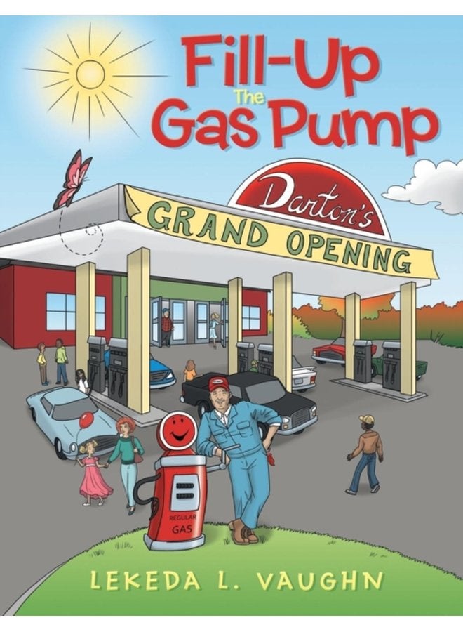 Fill Up The Gas Pump - Paperback