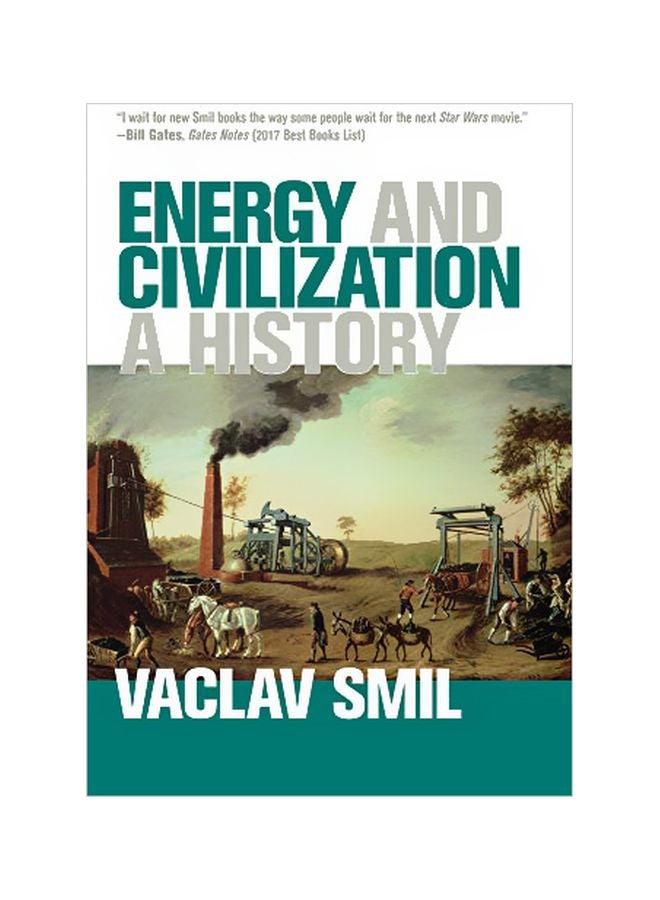 Energy And Civilization : A History
