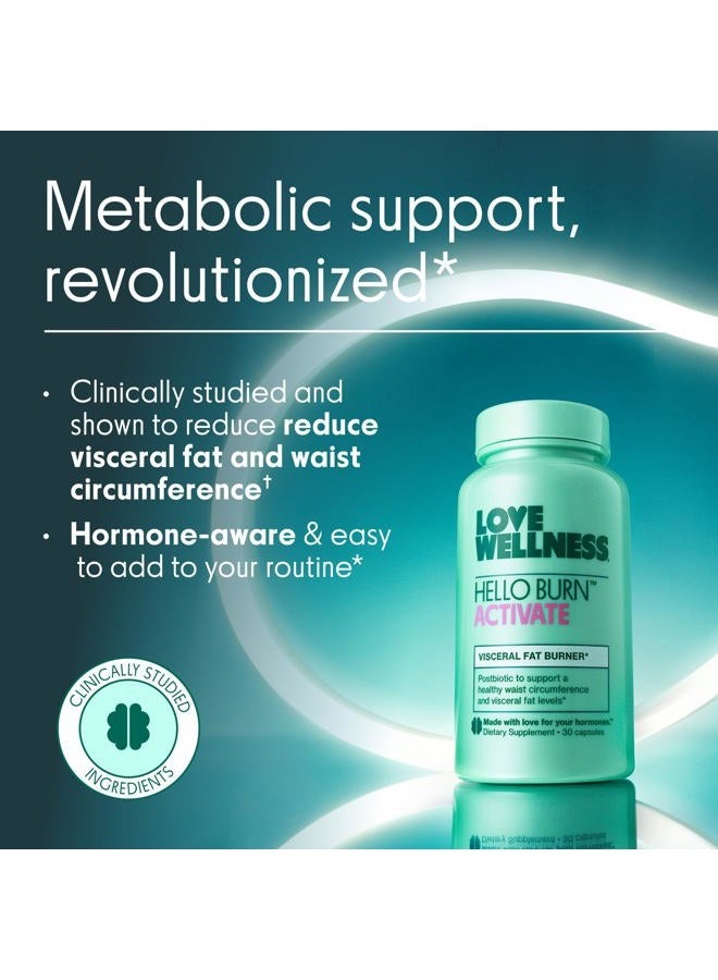 Love Wellness Hello Burn Activate | Support Visceral Fat Burn with HT BPL1 Postbiotic | Supports Healthy Waist Circumference, Longevity and Metabolic Wellness | 30 Count - Image 5