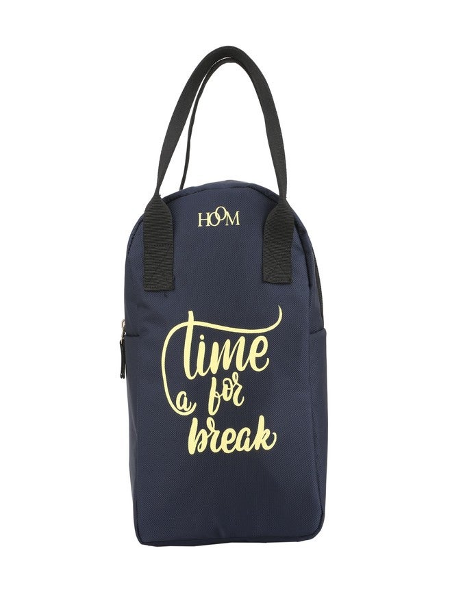 هووم حقيبة غداء/حقيبة طعام/حقيبة تخزين معزولة للسفر من HOOM، مناسبة للمكتب، الجامعة، المدرسة، النزهات، العمل، إلخ. مصنوعة من البوليستر ومزينة بعبارات، لون أزرق، "حان وقت الاستراحة". - Image 1