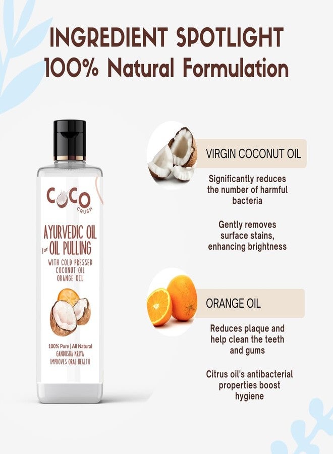 COCO CRUSH Ayurvedic Coconut Orange Oil for Oil Pulling, Cold-pressed & Virgin | Healthy Teeth - Coconut Oil, Orange Oil | Oral Care Solution Enriched with Vitamin C (200 ml) - Image 2