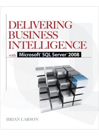 Delivering Business Intelligence with Microsoft SQL Server 2008 - pzsku/ZE26CCD0EBE6EA338D8E9Z/45/_/1715593921/b9d59599-06fa-4dd4-a74d-17b66d613581
