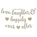 Perfect Occasion PreStrung Love Laughter Happily Ever After Banner NO DIY Gold Glitter Bachelorette Wedding Bridal Party Banner PreStrung Garland on 8 ft Strand Gold Bachelorette Bridal Engagement Party - Image 3