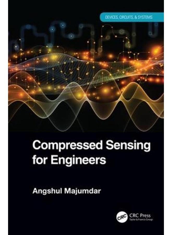 Compressed Sensing for Engineers 
