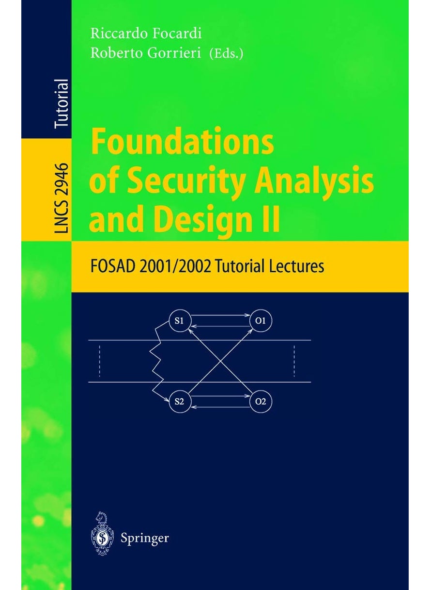Foundations of Security Analysis and Design II: FOSAD 2001/2002 Tutorial Lectures 