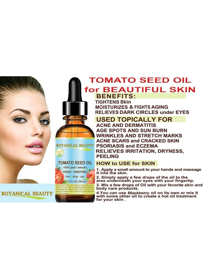 Botanical Beauty Tomato Seed Oil 100% Pure Natural Virgin Unrefined Coldpressed Carrier Oil 0.33 Fl Oz 10 Ml For Face Skin Body Hair Lip Nails. Rich In Vitamin E Lycopene By Botanical Beauty - Image 4