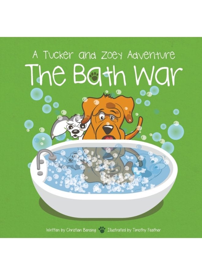 The Bath War A Tucker and Zoey Adventure 3 - Paperback