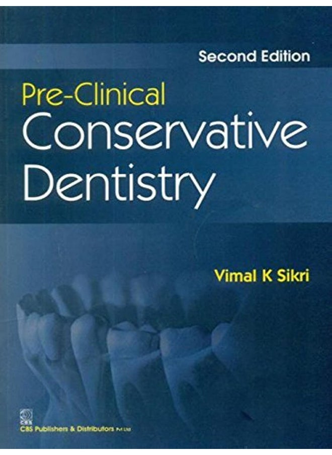 Pre-Clinical Conservative Dentistry 