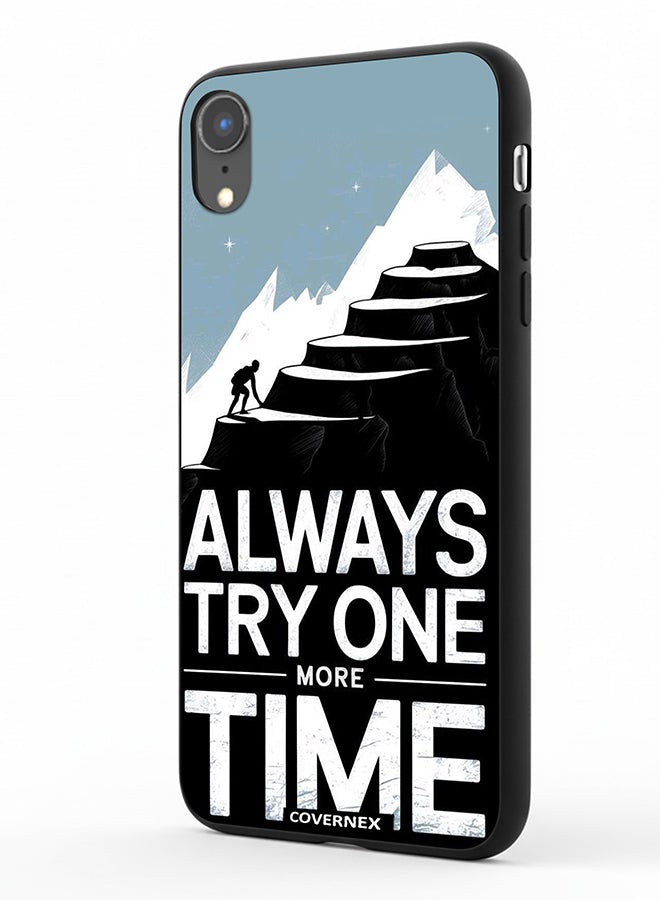 Covernex Apple iPhone XR Protective Case Cover Printed Featuring Always Try One More Time - Image 1