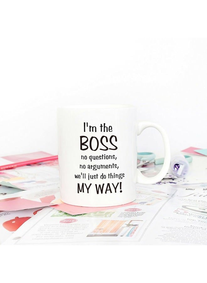 5Aup Bosses Day Funny Boss Office Coffee Mug Christmas Gifts from Co-worker Colleague, I'm the Boss. We'll Just Do Things My Way Cups 11 Oz, Birthday Present Idea for Male or Female Bosses Coworkers - Image 4