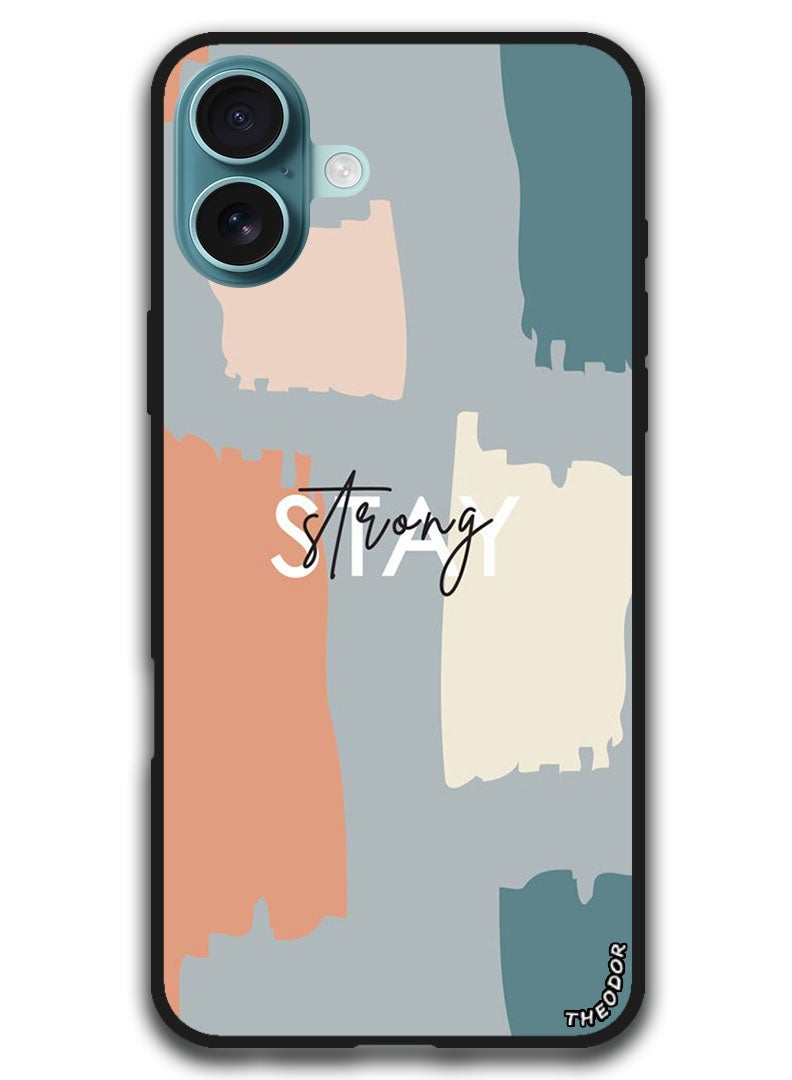 Theodor Protective Case Anti Scratch Shock Proof Bumper Cover For iPhone 16 (6.1)-inch Stay Strong - Image 1