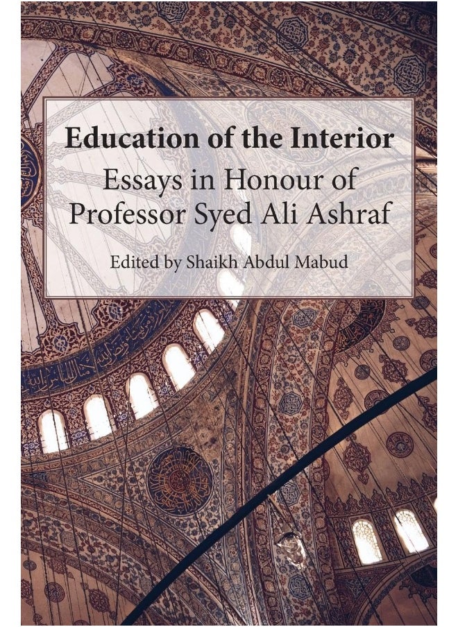 Education of the Interior: Essays in Honour of Professor Syed Ali Ashraf  - Image 1