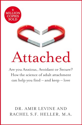 Attached Dr. Amir Levine & Rachel S.F. Heller 