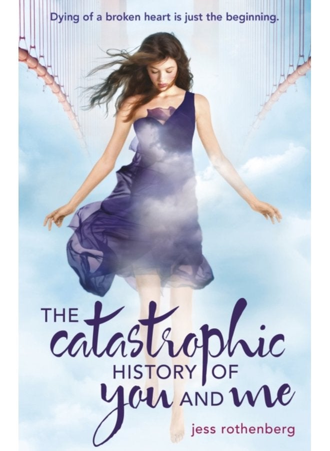 The Catastrophic History of You and Me - Paperback