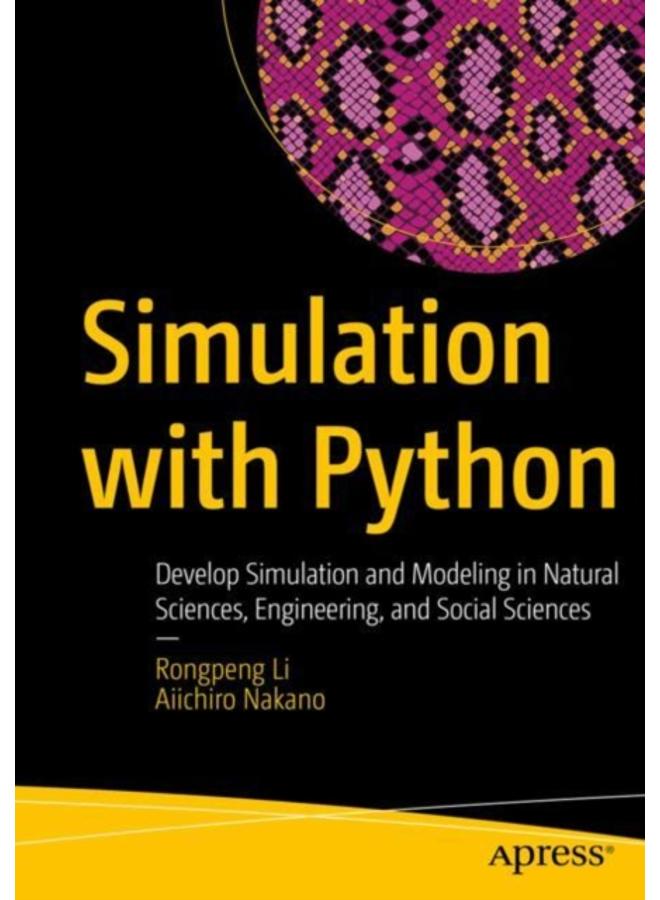 Simulation with Python : Develop Simulation and Modeling in Natural Sciences, Engineering, and Social Sciences 