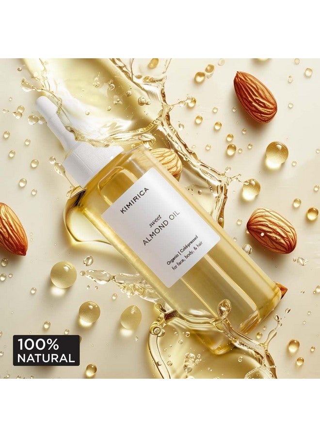 KIMIRICA 100% Pure Cold Pressed Sweet Almond Oil For Hair Growth And Glowing Skin & Face - 100Ml - Image 2