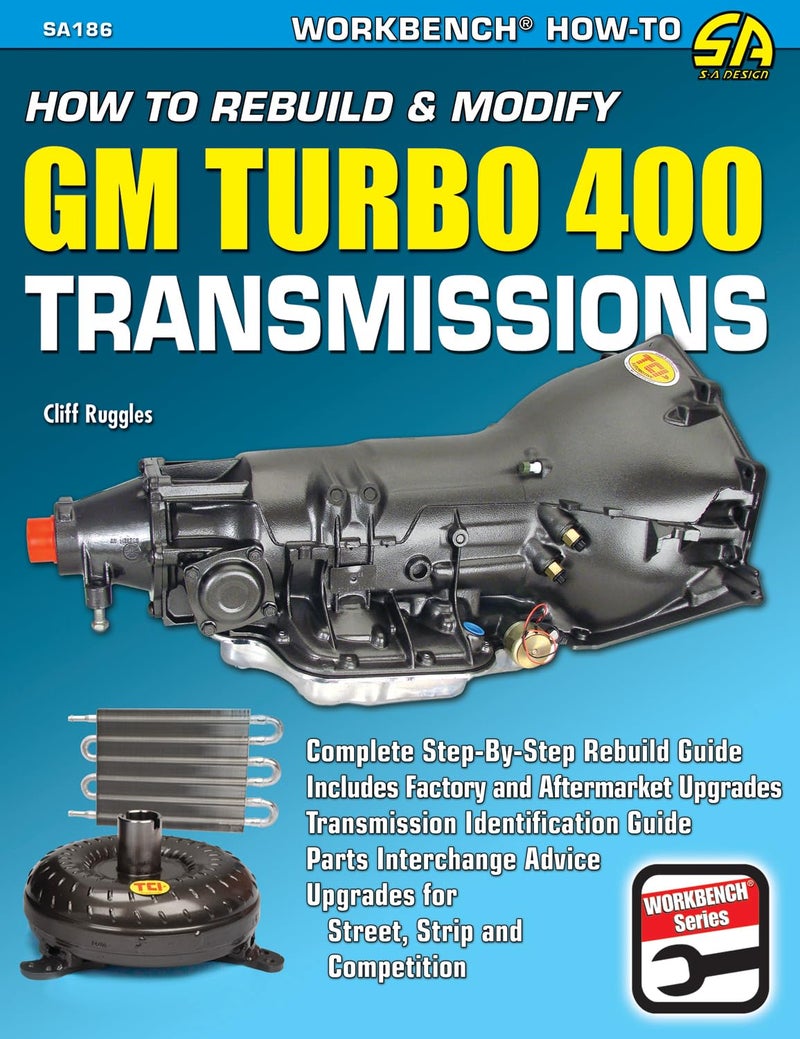 How to Rebuild & Modify GM Turbo 400 Transmissions: Complete Step-By-Step Rebuild Guide - Image 1