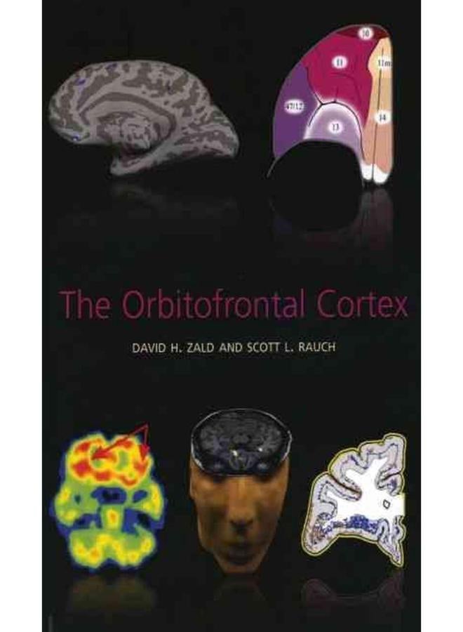 The Orbitofrontal Cortex