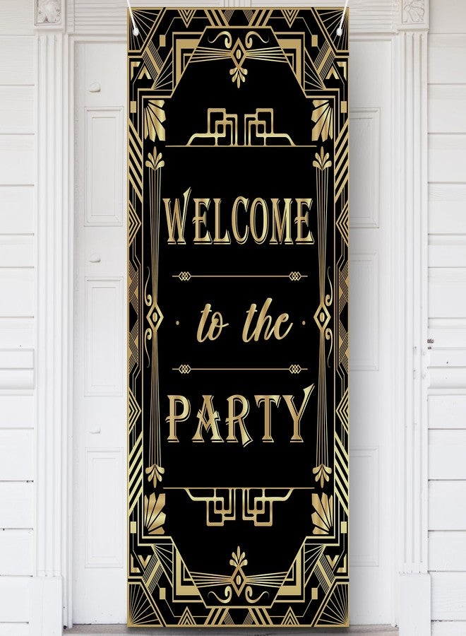 RTMISA Welcome to The Party Door Banner Decor: Roaring 20s Gatsby Theme Party Decorations - Jazz Style 1920s Door Cover for Retro Birthday Retirement Movie Night New Year Bachelor Event Supplies - Image 1