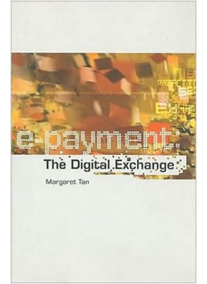 null - E-Payment : The Digital Exchange - Paperback - Image 1