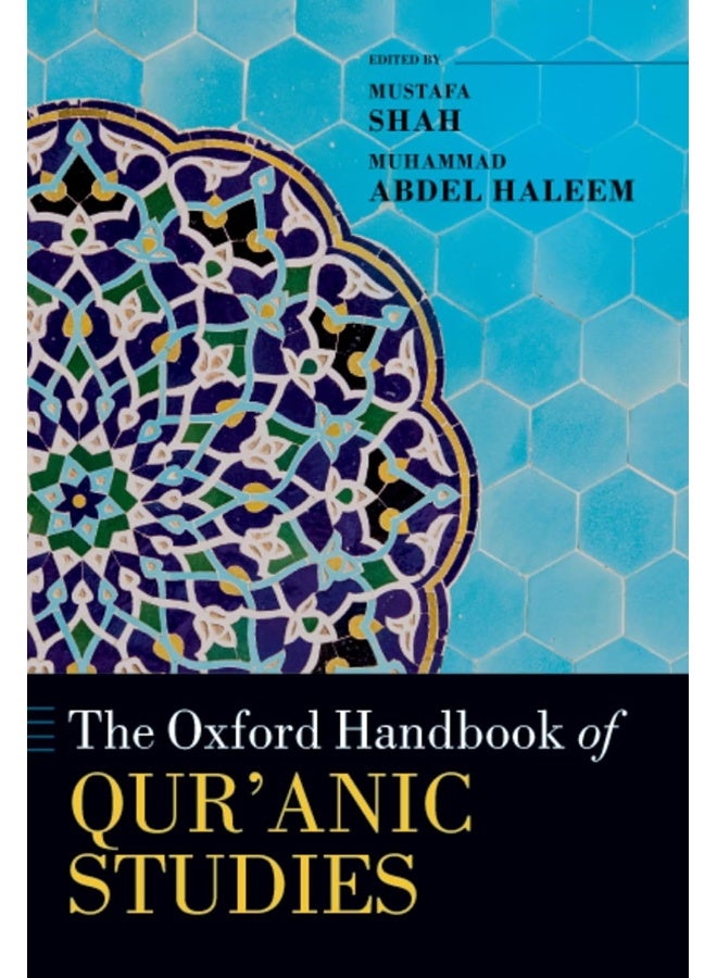 The Oxford Handbook of Qur'anic Studies
