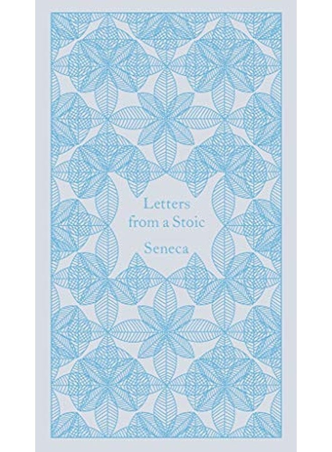 Letters From A Stoic Epistulae Morales Ad Lucilium By Seneca  Campbell Robin  Campbell Robin Hardcover 