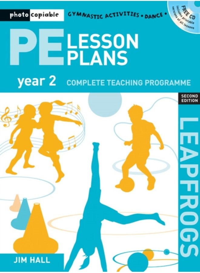 PE Lesson Plans Year 2 Photocopiable gymnastic activities dance and games teaching programmes - Paperback