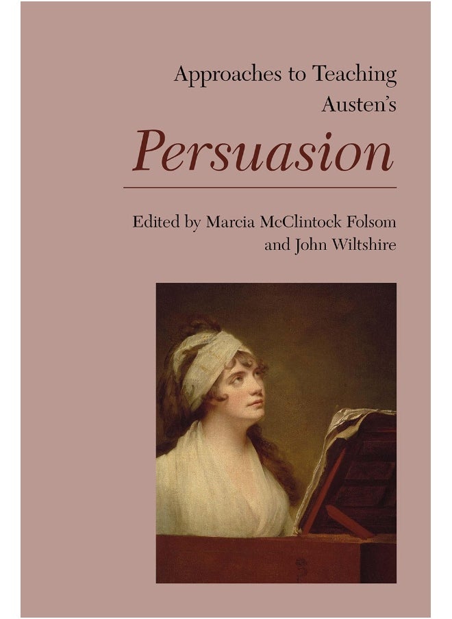 Approaches to Teaching Austen's Persuasion - pzsku/ZE29BBF7A26577C96A396Z/45/_/1731348423/f0a190ef-9e21-4979-af81-15f08630b5b8