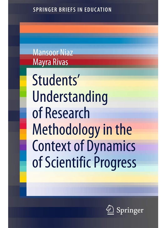 Students' Understanding of Research Methodology in the Context of Dynamics of Scientific Progress