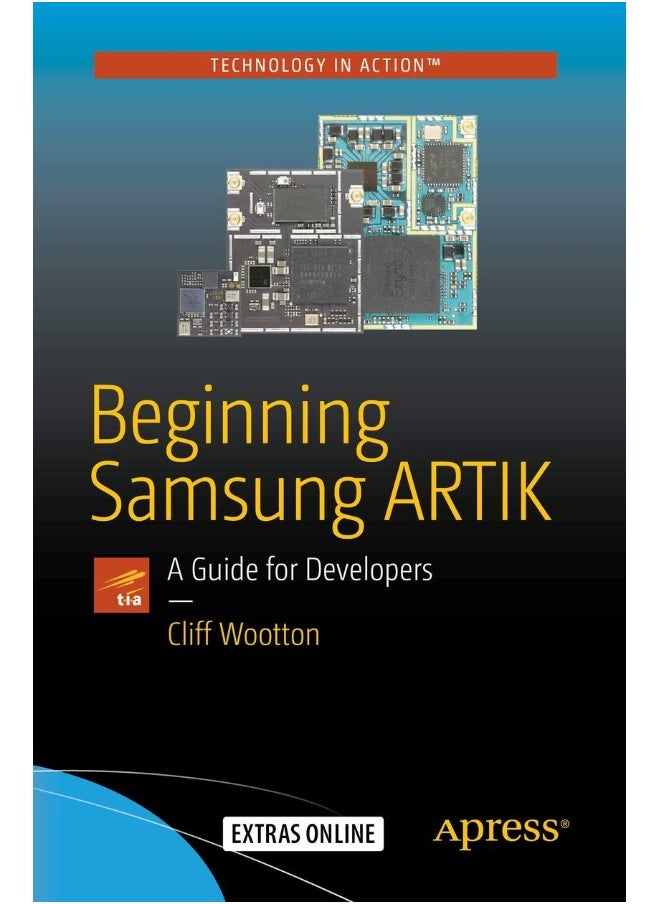 Beginning Samsung ARTIK: A Guide for Developers 