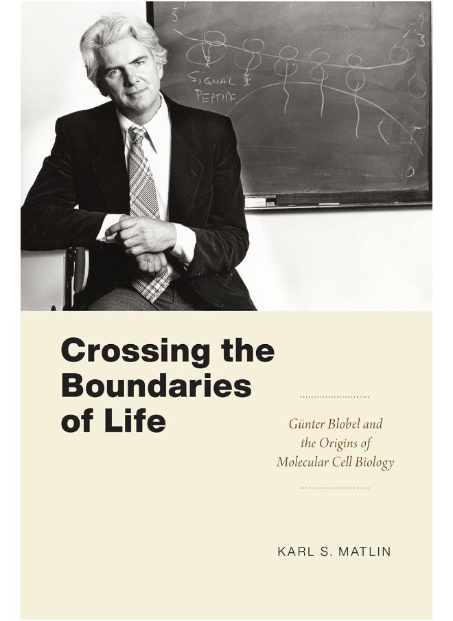 null - Crossing the Boundaries of Life: Günter Blobel and the Origins of Molecular Cell Biology - Image 1