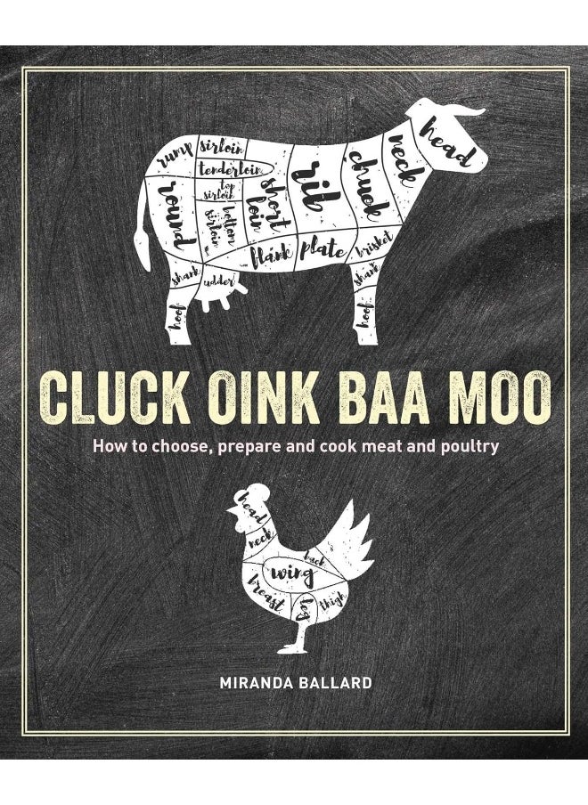 null - Cluck, Oink, Baa, Moo: How to Choose, Prepare and Cook Meat and Poultry - Image 1