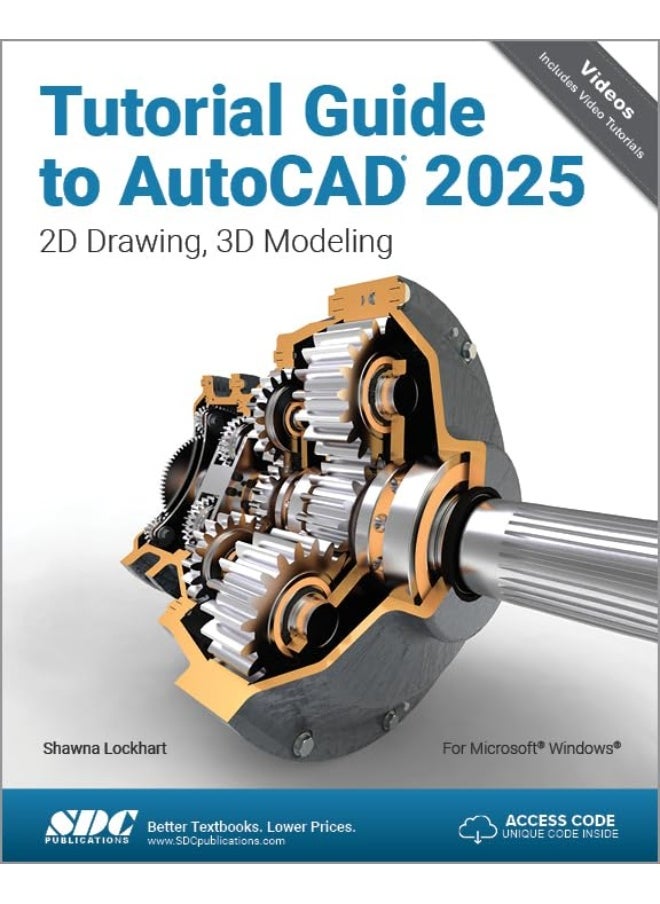 SDC Publications Tutorial Guide to AutoCAD 2025: 2D Drawing, 3D Modeling 