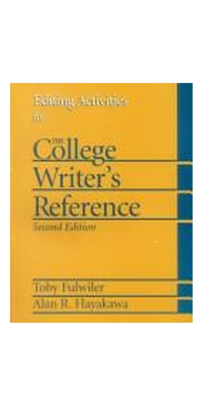 Editing Activities for College Writer's Reference | Authored by Fulwiler, Hayakawa | Paperback | 2nd edition | Published by Prentice Hall College Div