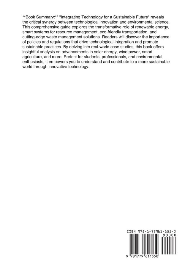 Technological Integration in Environmental Science: How Innovations Are Shaping Sustainability, Promoting Eco-Friendly Practices, and Building a Greener Future  - Image 2