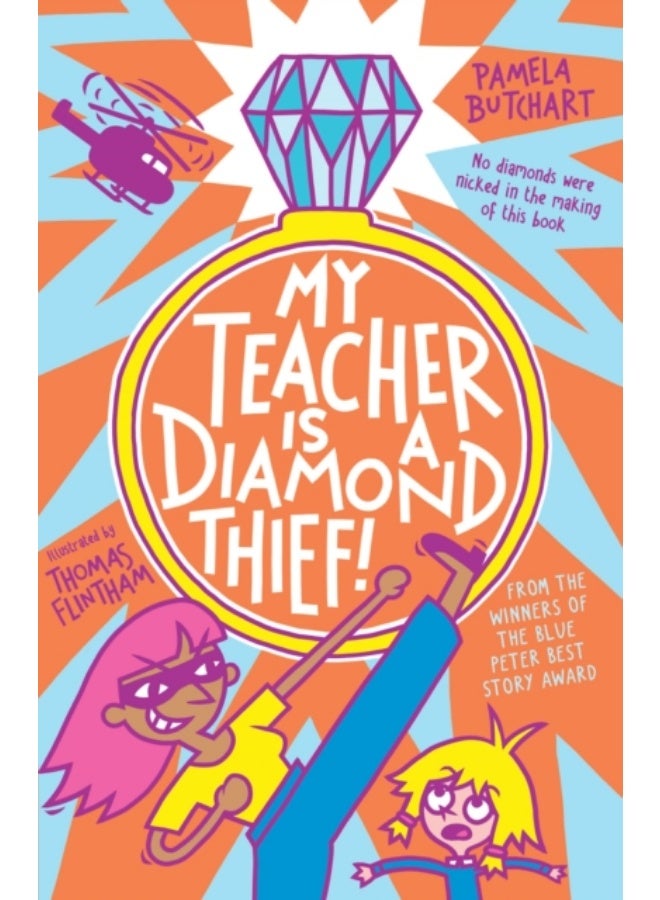 My Teacher is a Diamond Thief!
