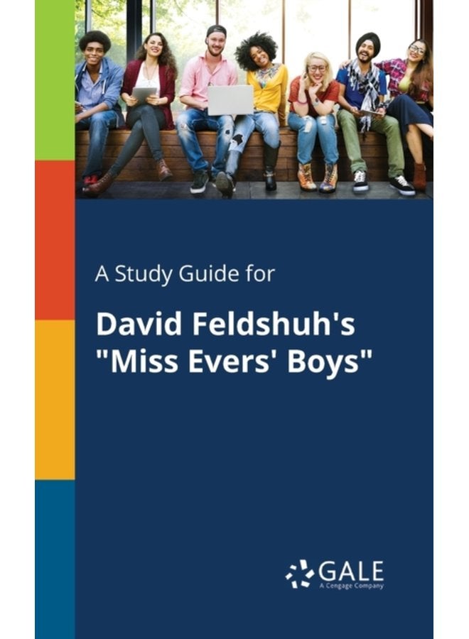 A Study Guide for David Feldshuh s Miss Evers Boys - Paperback