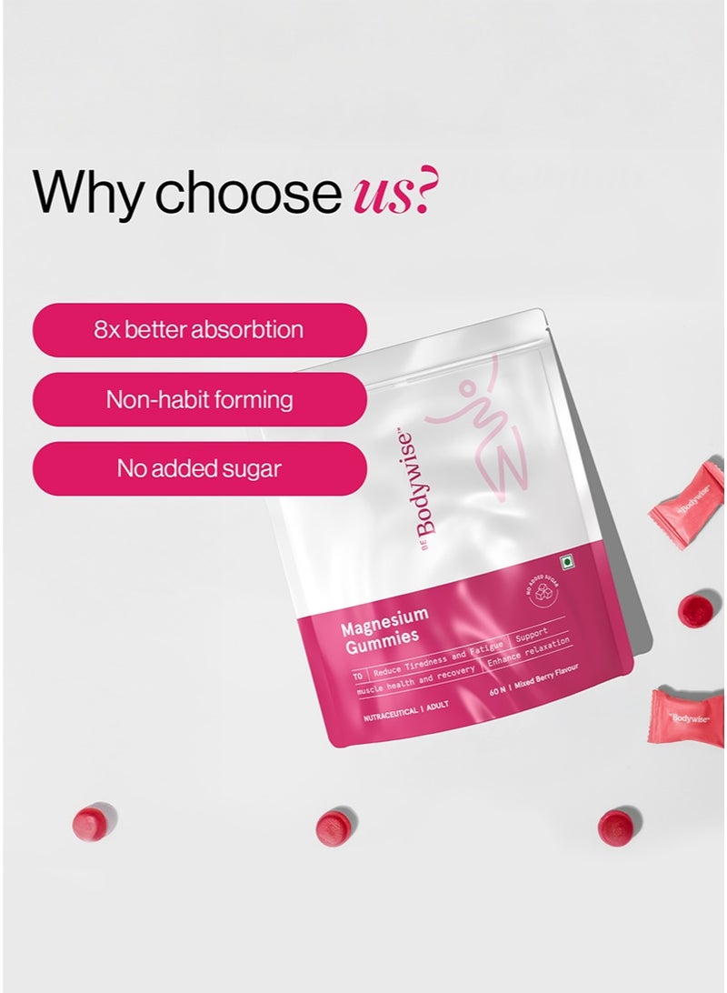 Be Bodywise Magnesium Gummies | Mixed Berry Flavour | 60 Days Pack | 375mg/ Gummy | Higher Absorption Helps in Relieve Stress, Muscle Recovery & Support Bone Health | Non Habit Forming & No Added Sugar - Image 2