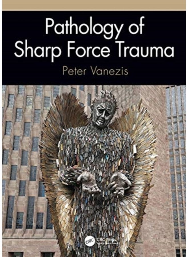 Pathology of Sharp Force Trauma - Hardback