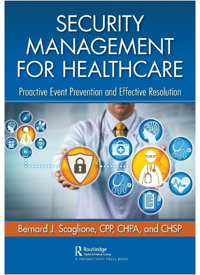 null - Security Management for Healthcare: Proactive Event Prevention and Effective Resolution - Image 1