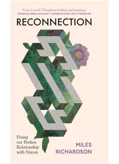 Reconnection: Fixing our Broken Relationship with Nature 