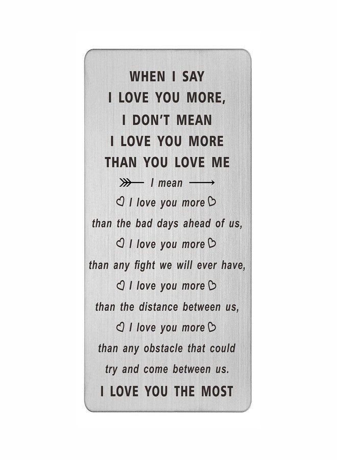 TANWIH When I Say I Love You More Wallet Card, I Love You Gifts for Him Her, Romantic Birthday Gifts for Men, Anniversary Card for Husband, Long Distance Present for Boyfriend, Fathers Day, Valentines - Image 1