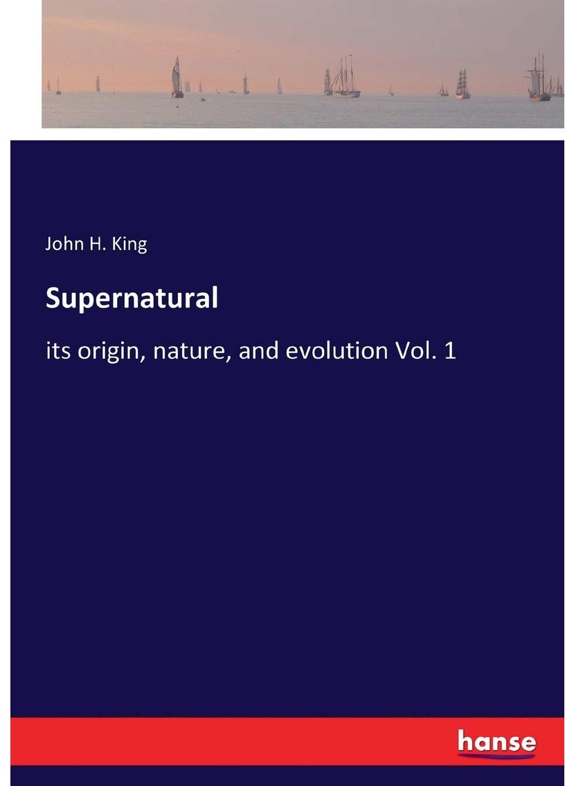 Supernatural: its origin, nature, and evolution Vol. 1  - Image 1